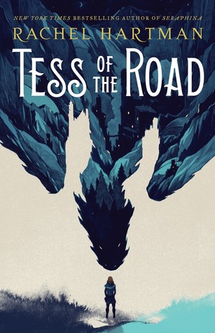 Tess of the Road Novel by Rachel Hartman